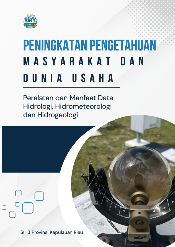 Modul Peningkatan Pengetahuan Terkait Peralatan dan Manfaat Data Hidrologi, Hidrometeorologi dan Hidrogeologi
